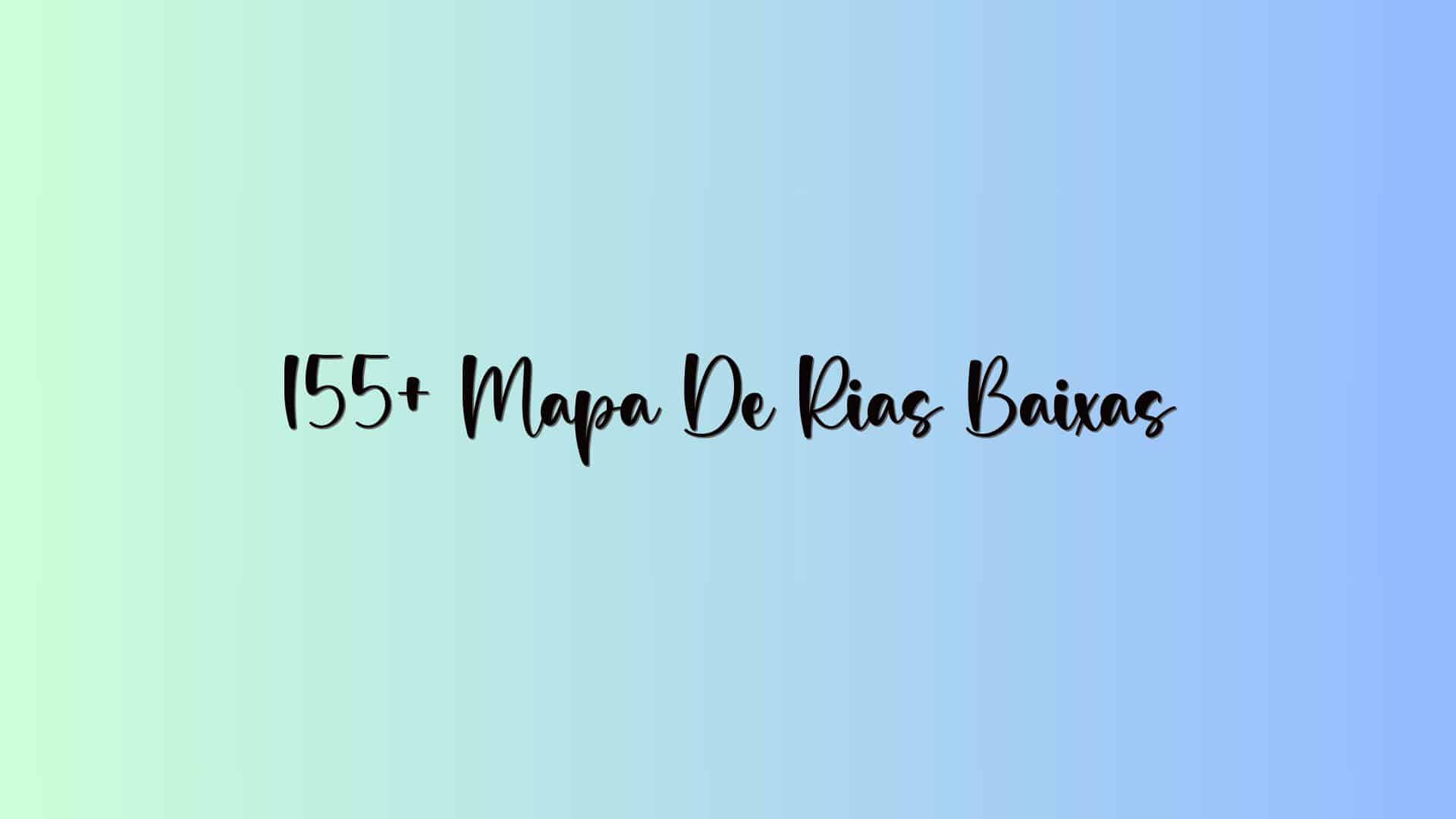 155+ Mapa De Rias Baixas