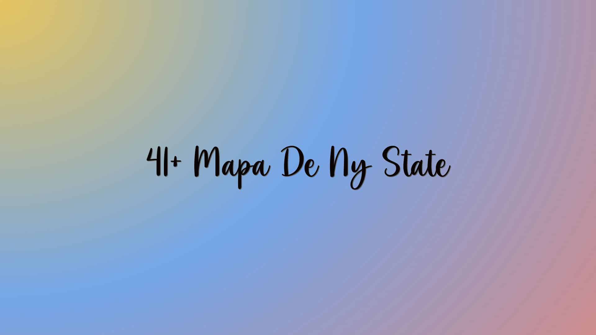 41+ Mapa De Ny State
