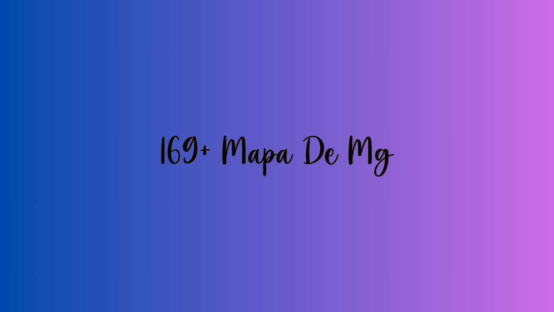 169+ Mapa De Mg