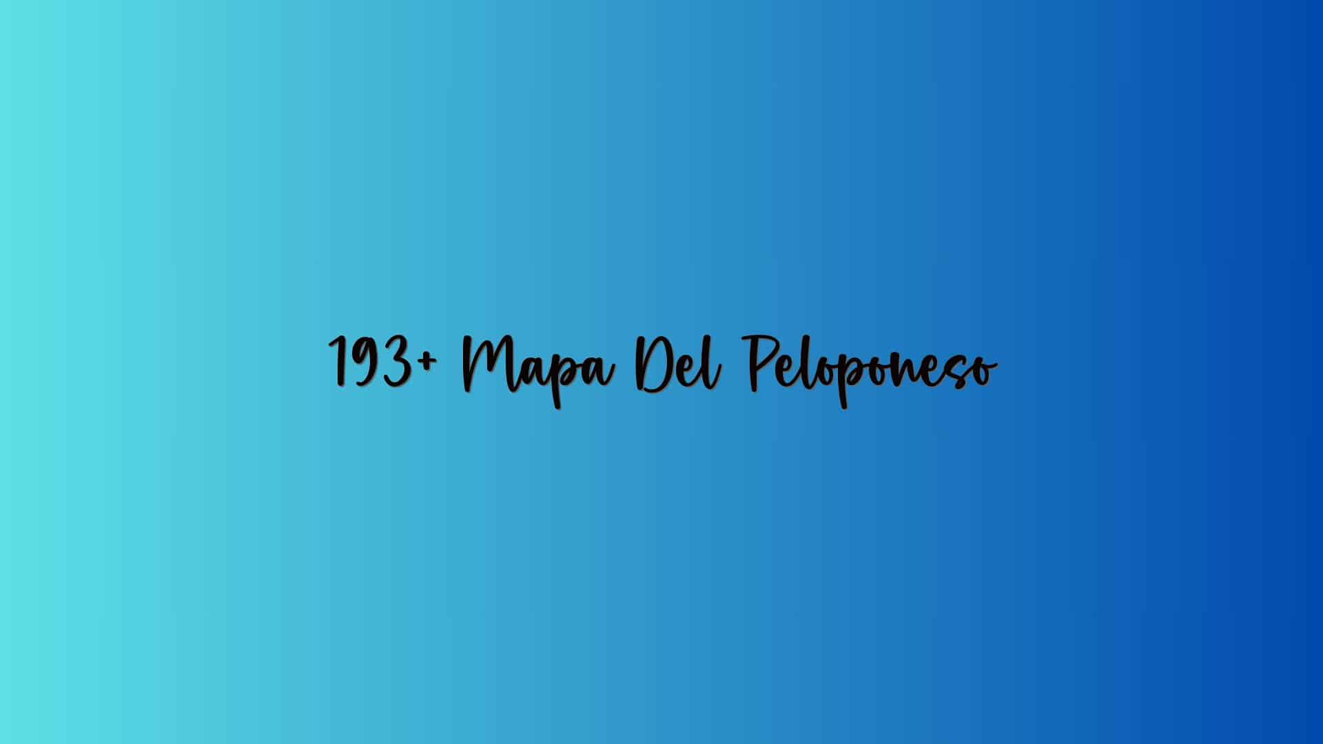 193+ Mapa Del Peloponeso