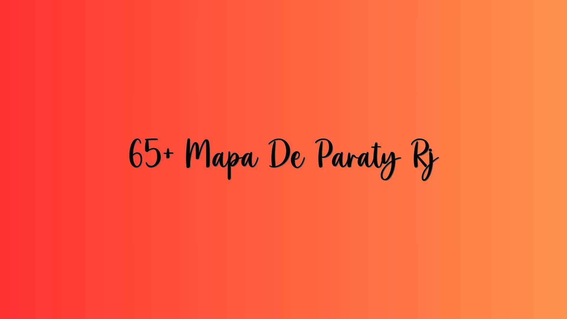 65+ Mapa De Paraty Rj