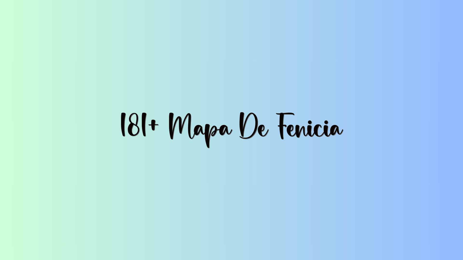 181+ Mapa De Fenicia
